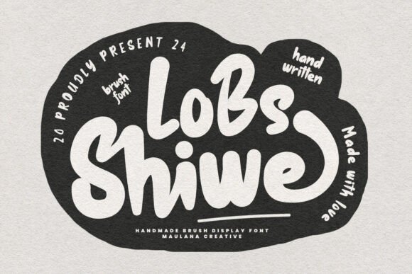 Lobs Shiwe: A Bold Brush Typeface for Brand Identity