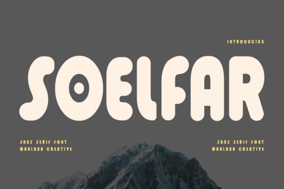 Soelfar: A Friendly Sans Serif Font for Brands