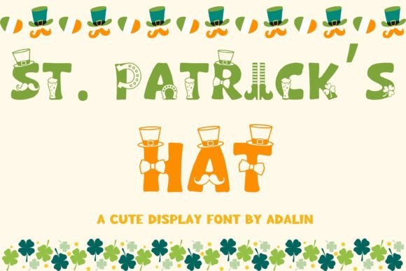 St. Patrick s Hat Font for Editorial Design